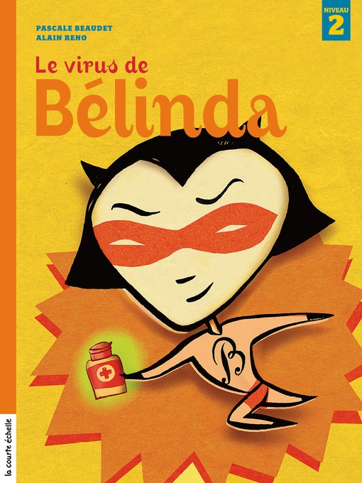 Title details for Le virus de Bélinda by Pascale Beaudet - Available